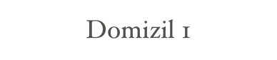 Domizil 1